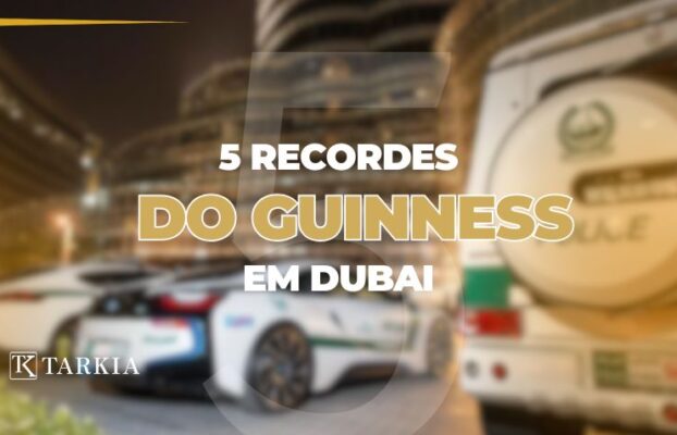 5 Recordes do Guinness em Dubai que provam que a cidade não tem limites