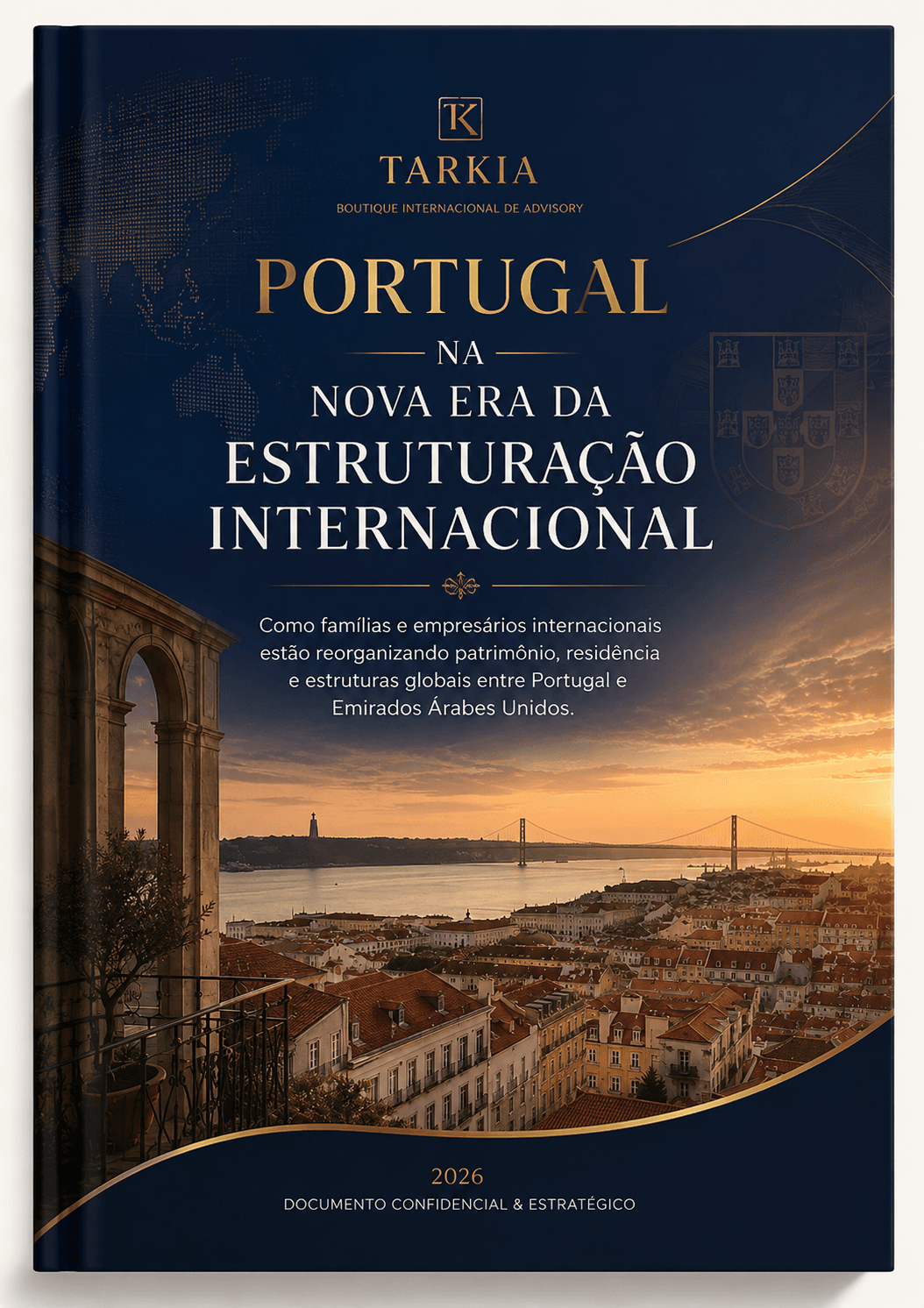 Portugal na Nova Era da Estruturação Internacional — Tarkia